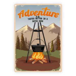 Decoratiebord: Adventure tastes better in a Dutch Oven